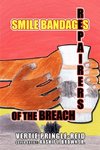 Smile Bandages, Repairers of the Breach