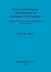 Power and Religious Acculturation in Romano-Celtic Society