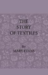 The Story of Textiles