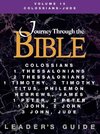 Journey Through the Bible Volume 15, Colossians-Jude Leader's Guide