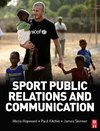 Hopwood, M: Sport Public Relations and Communication