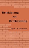 Bricklaying and Brickcutting