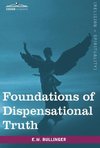 Foundations of Dispensational Truth