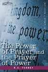 The Power of Prayer and the Prayer of Power