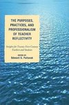 The Purposes, Practices, and Professionalism of Teacher Reflectivity