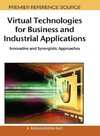 Virtual Technologies for Business and Industrial Applications