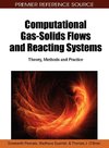 Computational Gas-Solids Flows and Reacting Systems