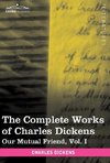 The Complete Works of Charles Dickens (in 30 Volumes, Illustrated)