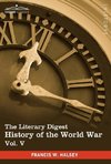 The Literary Digest History of the World War, Vol. V (in Ten Volumes, Illustrated)