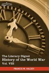 The Literary Digest History of the World War, Vol. VIII (in Ten Volumes, Illustrated)
