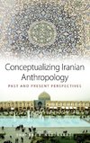 Conceptualizing Iranian Anthropology