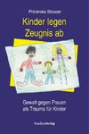 Kinder legen Zeugnis ab