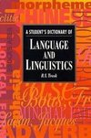 Trask, L: A Student's Dictionary of Language and Linguistics