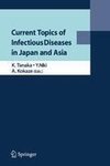 Current Topics of Infectious Diseases in Japan and Asia