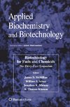 Biotechnology for Fuels and Chemicals