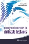 Homogenization Methods for Multiscale Mechanics