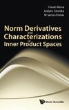 Norm Derivatives and Characterizations of Inner Product Spaces