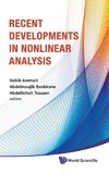 Recent Developments in Nonlinear Analysis