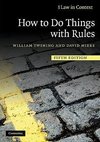 How to Do Things with Rules