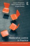 Shapland, J: Restorative Justice in Practice