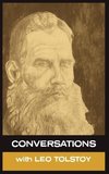 Conversations with Leo Tolstoy