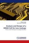 Analysis and Design of a DRAM Cell for Low Leakage