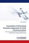 Inoculation-A Promising Proactive Approach In Crisis Communication