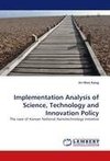 Implementation Analysis of Science, Technology and Innovation Policy