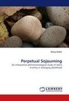 Perpetual Sojourning