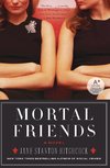 Mortal Friends