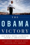 Kenski, K: The Obama Victory