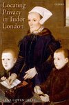 Locating Privacy in Tudor London