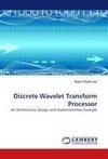 Discrete Wavelet Transform Processor