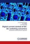 Digital current control of DC-DC switching converters