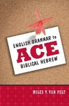 English Grammar to Ace Biblical Hebrew