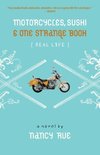 Motorcycles, Sushi & One Strange Book