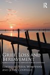 Grief, Loss and Bereavement