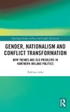 Gender, Nationalism and Conflict Transformation