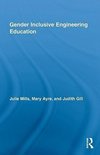 Mills, J: Gender Inclusive Engineering Education