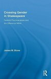 Stone, J: Crossing Gender in Shakespeare