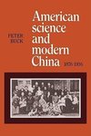 American Science and Modern China, 1876-1936