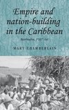 Empire and nation-building in the Caribbean