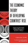 The Economic Theory of Developing Countries' Rise