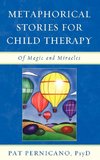 Metaphorical Stories for Child Therapy