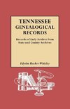 Tennessee Genealogical Records. Records of Early Settlers from State and County Archives