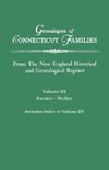 Genealogies of Connecticut Families. From The New England Historical and Genealogical Register. Volume III