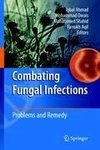 Combating Fungal Infections