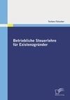 Betriebliche Steuerlehre für Existenzgründer