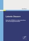 Latente Steuern: Nach dem BilMoG im Jahresabschluss von Personengesellschaften