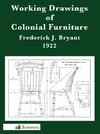 Working Drawings of Colonial Furniture